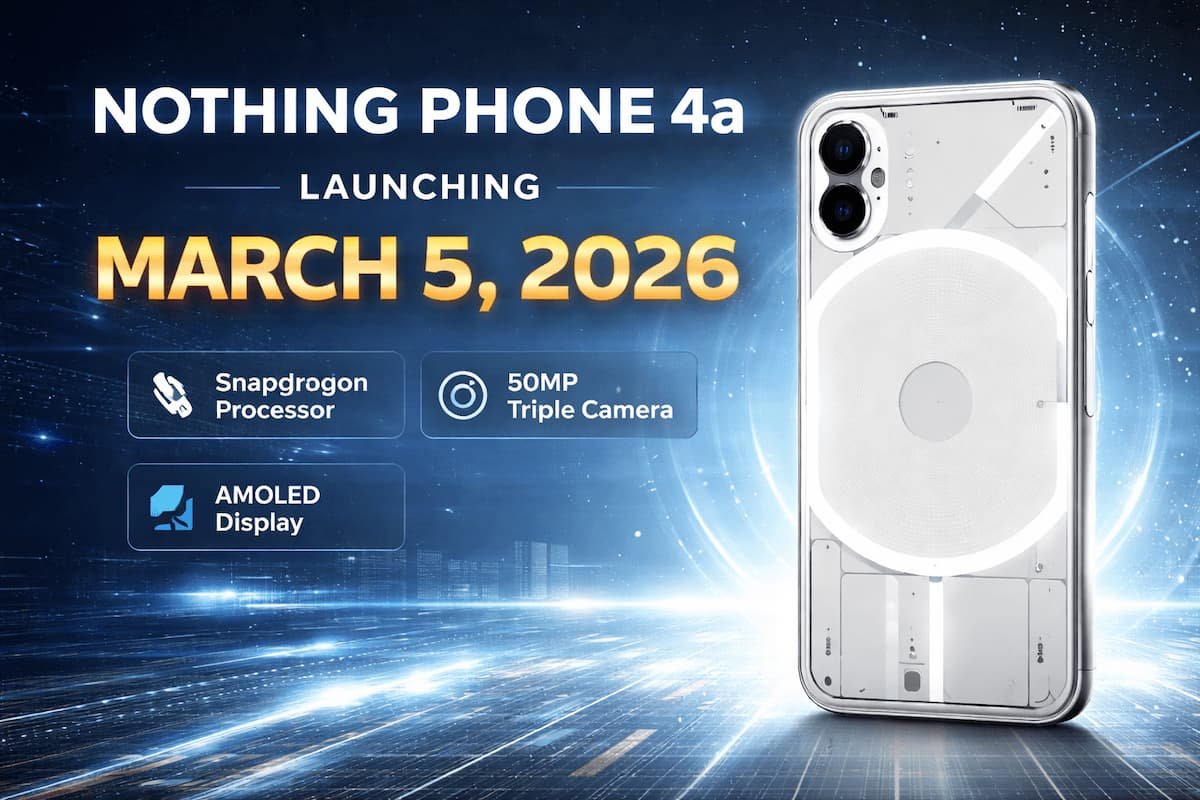 Nothing Phone 4a official launch date March 5 2026